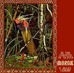 Morok (GER) : In the Forests of Slavia